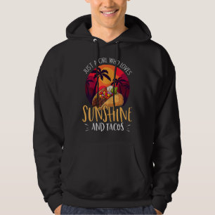 Veste À Capuche Juste Une Fille Qui Aime Le Soleil Et Les Tacos -