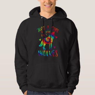 Veste À Capuche Juste Une Fille Qui Aime Les Loups Tie Dye Cute Wo