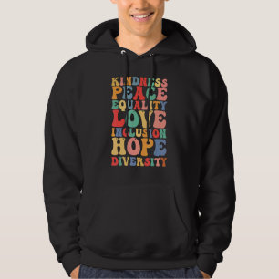Veste À Capuche Kindness Peace Equality Love Inclusion Hope Divers