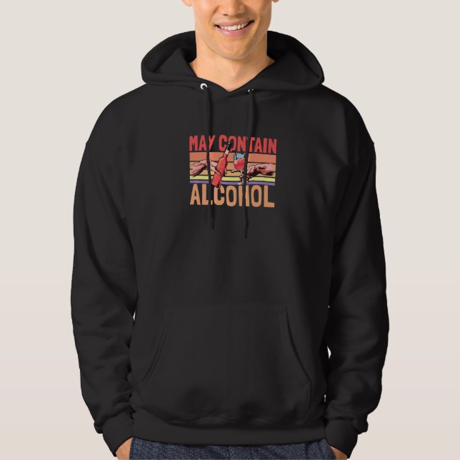 Veste À Capuche La Création D'Alcool Peut Contenir L'Alcool Rétro (Devant)