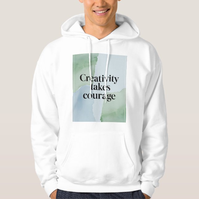 Veste À Capuche La créativité exige du courage 3 (Devant)