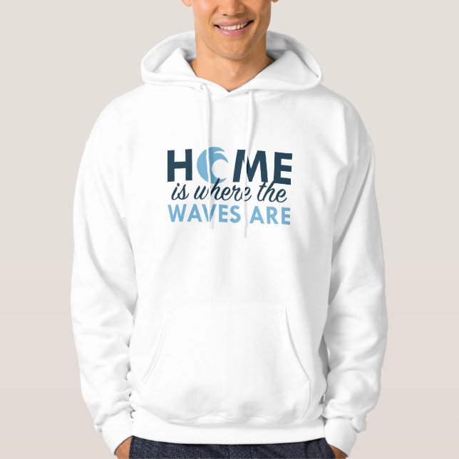Veste À Capuche La Maison Est Là Où Se Trouvent Les Vagues (Devant)