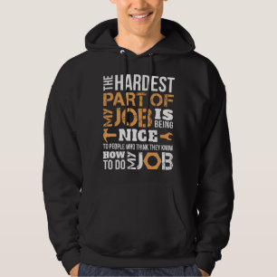 Veste À Capuche La partie la plus difficile de mon travail Mécanic