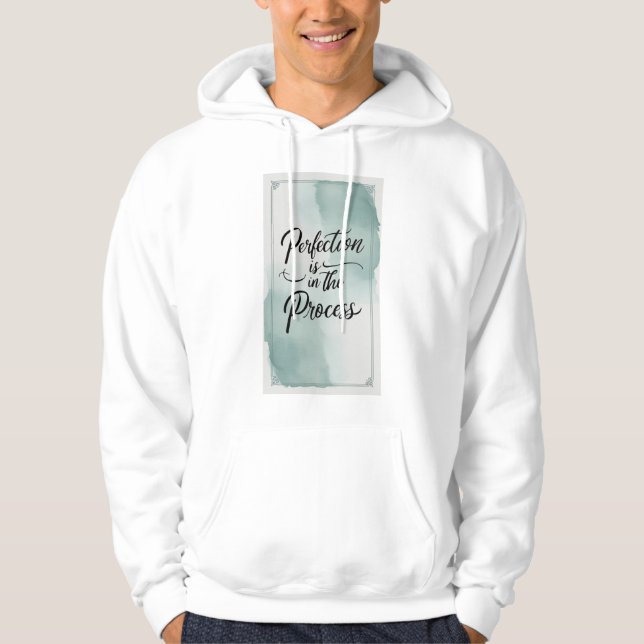 Veste À Capuche La perfection est dans le processus (Devant)