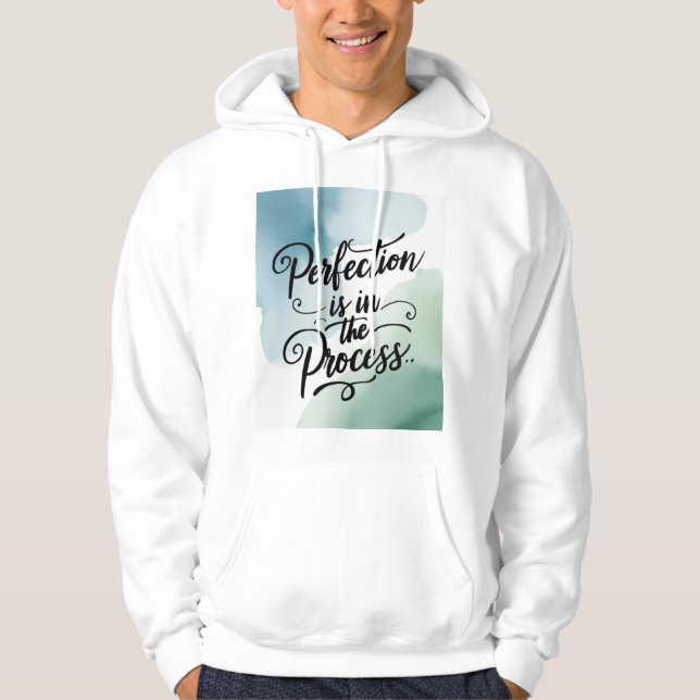 Veste À Capuche La perfection est dans le processus 2 (Devant)