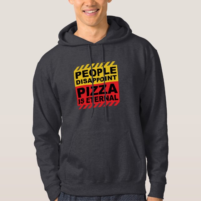 VESTE À CAPUCHE LA PIZZA N'A JAMAIS ÉTÉ (Devant)