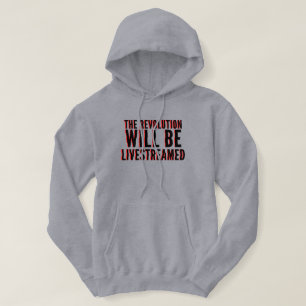 Veste À Capuche La révolution sera livestreamed