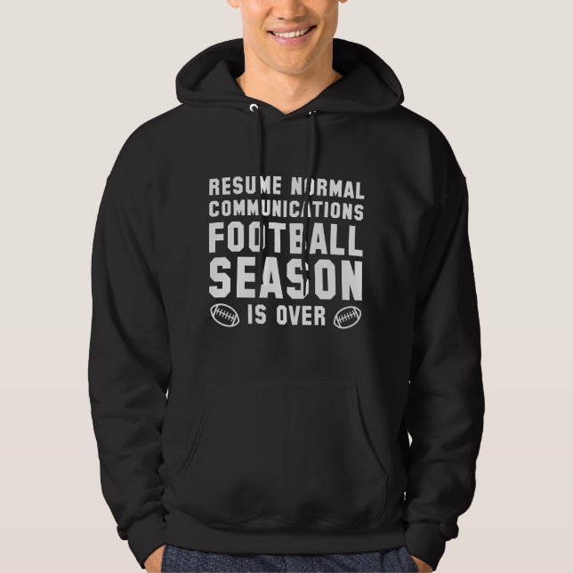 Veste À Capuche La saison du football est terminée (Devant)