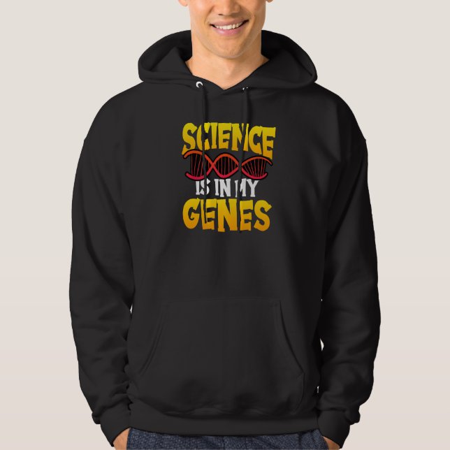 Veste À Capuche La Science Est Dans Mon Genes Chimie Professeur De (Devant)