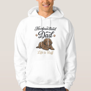 Veste À Capuche La vie de papa Terre-Neuve est rude Vintage T-shir