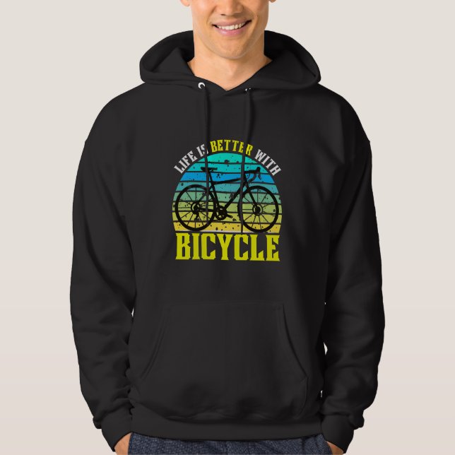 Veste À Capuche la vie est meilleure avec bicyclette (Devant)