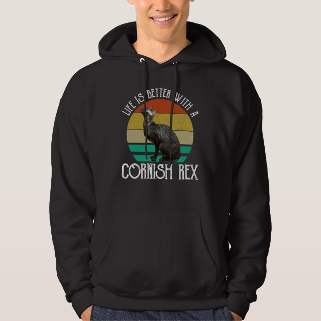 Veste À Capuche La vie est meilleure avec un Cornish Rex (Devant)
