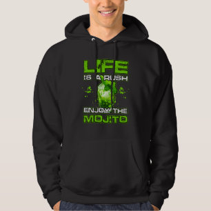 Veste À Capuche LA VIE EST UNE COURSE PROFITEZ DU MOJITO Alcool Co