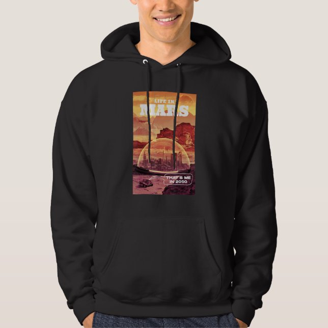 Veste À Capuche La vie sur Mars qui est moi en 2050 (Devant)