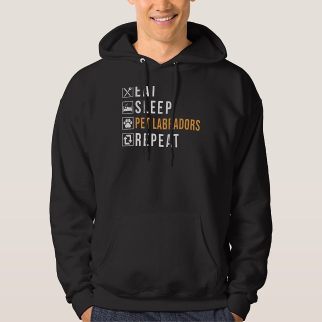 Veste À Capuche Lab Retriever Manger Sleep Pet Labradors Répéter L (Devant)