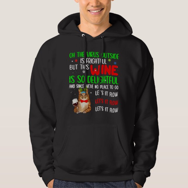 Veste À Capuche Laissez-le couler Chat moche Boire Vin Joyeux Noël (Devant)