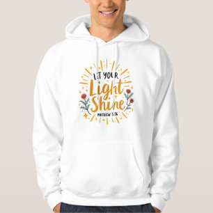 Veste À Capuche Laissez votre lumière briller - Matthieu 5:16 T-sh