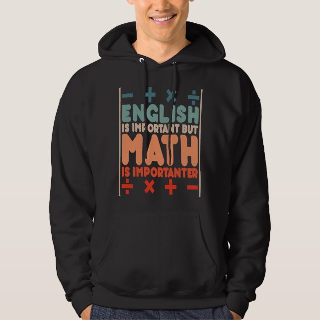 Veste À Capuche L'anglais est important, mais les maths sont impor (Devant)