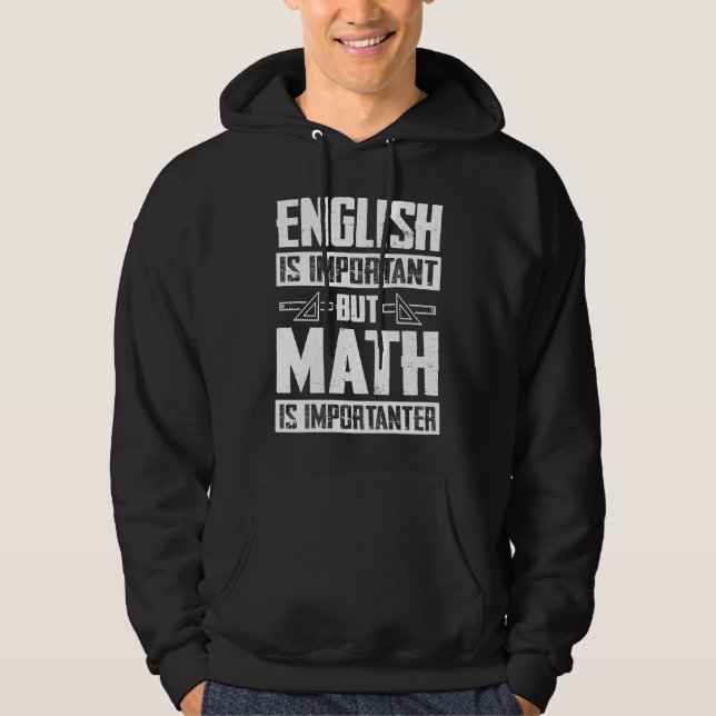 Veste À Capuche L'Anglais Est Important Mais Les Maths Sont Import (Devant)