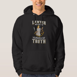 Veste À Capuche L'avocat n'a jamais menti seulement Moder Vérité A