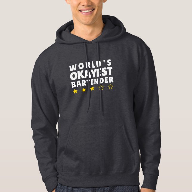 Veste À Capuche Le barman le plus Okayest du monde - Drôle (Devant)