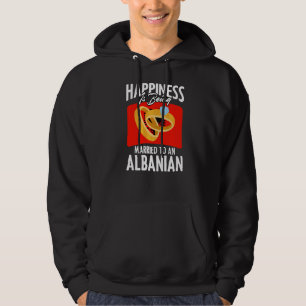 Veste À Capuche Le Bonheur Est Marié À L'Albanie Drapeau Pour Alb