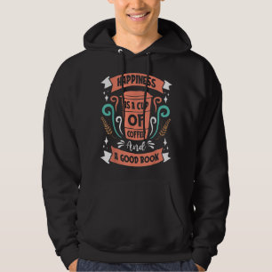 Veste À Capuche Le Bonheur Est Une Coupe De Café Et Un Bon Livre T