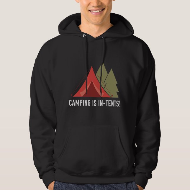 Veste À Capuche Le Camping Est Dans Les Tentes ! (Devant)