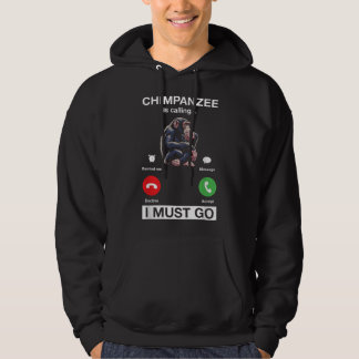 Veste À Capuche Le Chimpanzé Dit Que Je Dois Aller Drôle Singe Au
