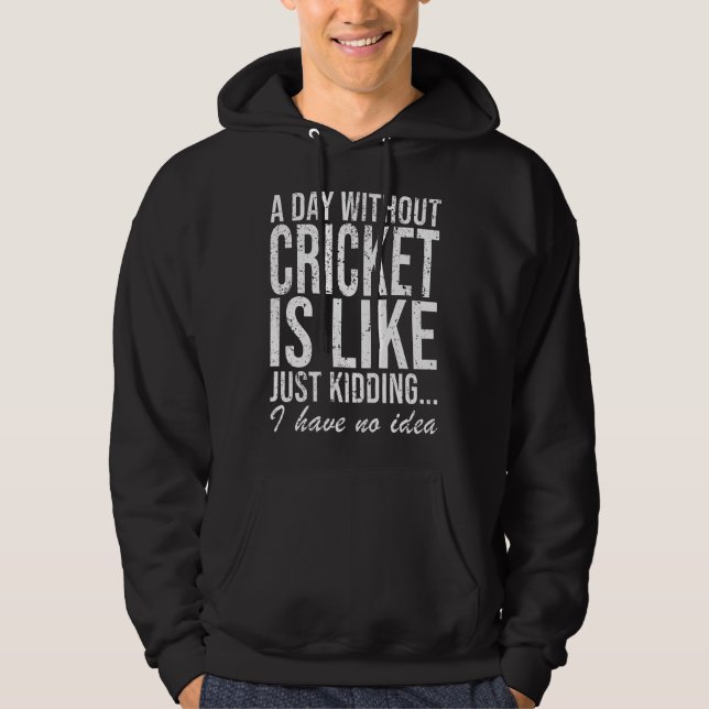 Veste À Capuche le cricket Funny Dire un cadeau (Devant)