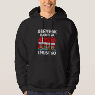 Veste À Capuche Le Danemark Appelle Et Je Dois Y Aller