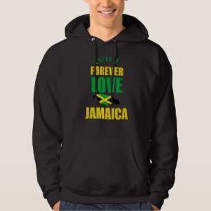 Veste À Capuche Le drapeau jamaïcain va toujours aimer Jamaïque Ja