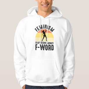 Veste À Capuche Le Féminisme Est Mon Deuxième F-Word Préféré