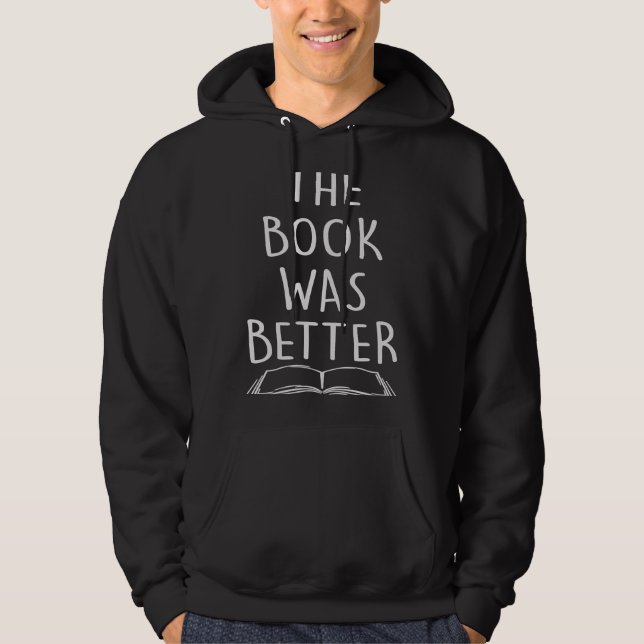 Veste À Capuche Le Livre Était Mieux (Devant)