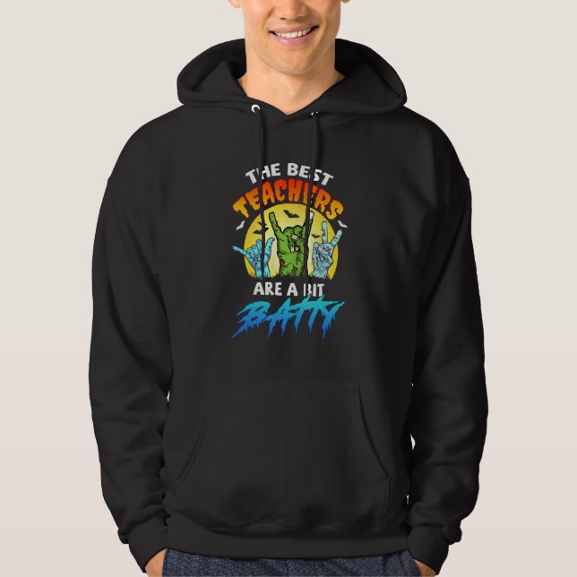 Veste À Capuche Le Meilleur Enseignant Est Un Peu Batty (Devant)