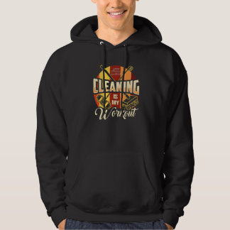 Veste À Capuche Le Nettoyage Est Mon Exercice Ménagère Entretien M
