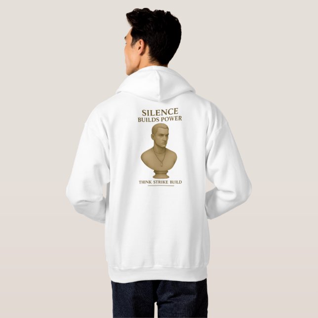 Veste À Capuche Le silence construit le pouvoir – Pensez. Frappez. (Dos entier)