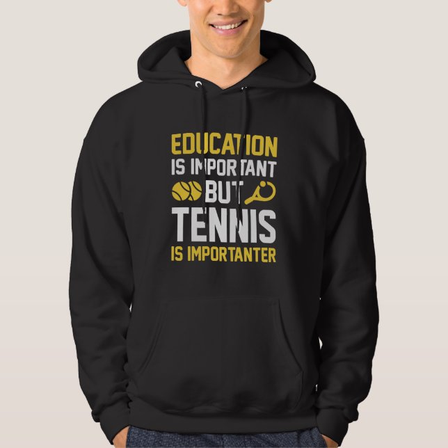 Veste À Capuche Le Tennis Est Important (Devant)