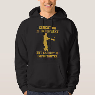Veste À Capuche L'éducation du joueur de cricket est importante Cr