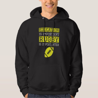 Veste À Capuche L'Éducation Est Importante Le Rugby
