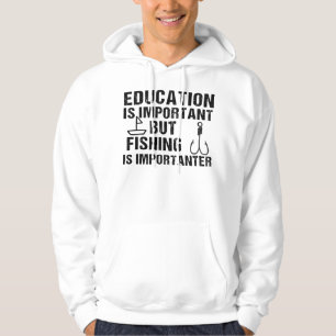 Veste À Capuche L'Éducation Est Importante, Mais La Pêche Est Impo