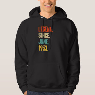 Veste À Capuche Légende depuis juin 1953 69 ans 69e anniversaire