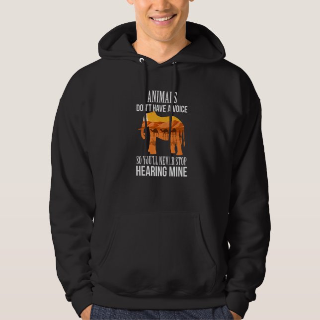 Veste À Capuche Les animaux n'ont pas de voix, donc vous ne vous a (Devant)