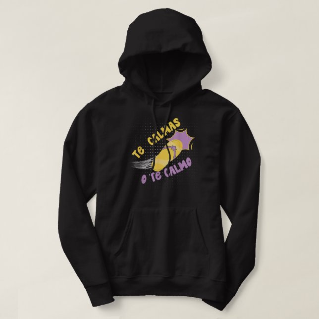 Veste À Capuche Les Calmas O Te Calmo Funny Mexicain hispani espag (Design devant)