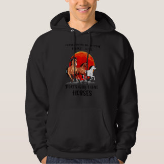Veste À Capuche Les chevaux me rendent heureux Les gens bien C'est