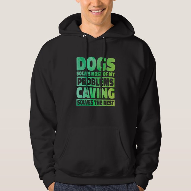 Veste À Capuche Les chiens résolvent la plupart de mes problèmes.  (Devant)