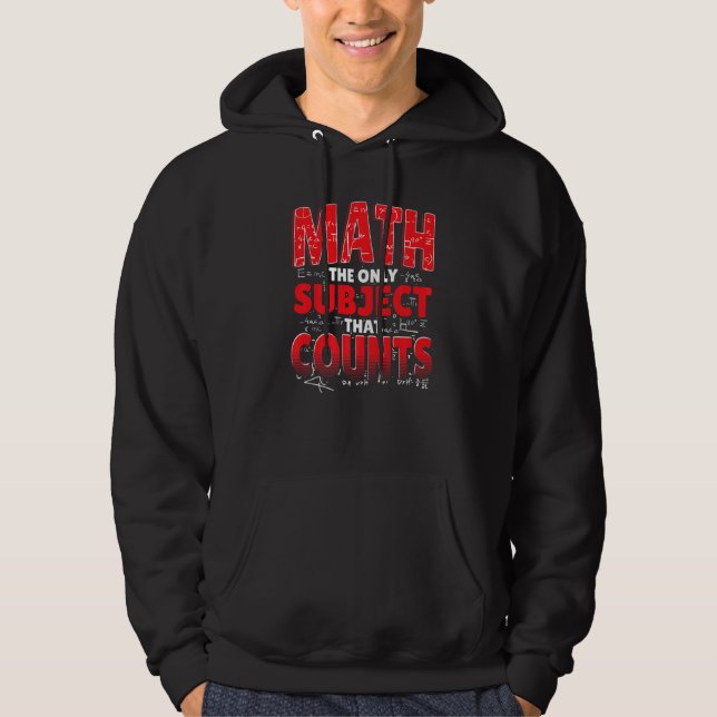 Veste À Capuche Les Maths Le Seul Sujet Qui Compte Le Mathématicie (Devant)