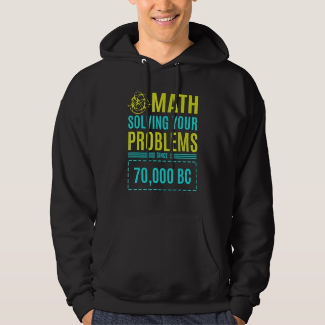 Veste À Capuche Les Maths Résoudre Vos Problèmes Depuis Bc 2 (Devant)