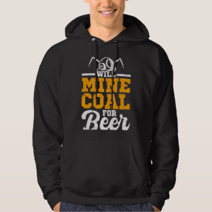 Veste À Capuche Les Mens De La Bière Feront La Mine De Charbon Pou