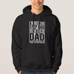 Veste À Capuche Les Mens Je Ne Suis Pas Le Stepdad Je Suis Juste L
